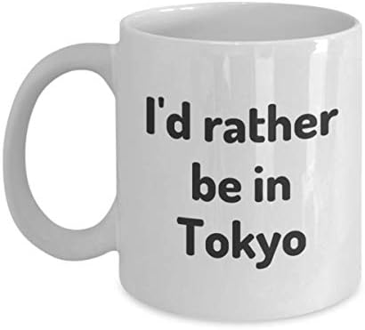 Аз Бих Предпочел Да Е В Токио, Чаша Чай, Подарък Пътник, Колега, Приятел, Япония, Чаша За Пътуване, Подарък