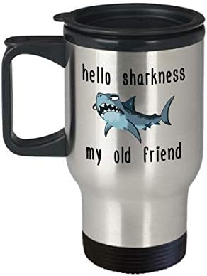 Чаша за пътуване със забавна акула - Забавен подарък Морския Биологу - Подарък Любовник Акули - Здравейте, Акула, Моят Стар приятел