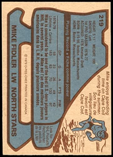 1979 O-Pee-Chee # 219 Майк Фидлер Норт Старс (Хокейна карта) EX/MT North Stars